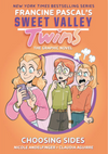 Sweet Valley Twins: Choosing Sides (A Graphic Novel)