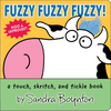 Fuzzy, Fuzzy, Fuzzy! a touch, skritch, and tickle book