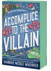 Accomplice to the Villain