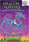 Dragon Masters #25: Legend of the Star Dragon