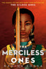 Gilded Ones # 2: The Merciless Ones