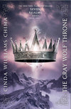 The Gray Wolf Throne : Seven Realms #3