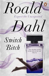 Switch Bitch (R)