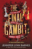 Copy of The Final Gambit: Inheritance Games #3