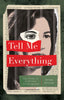 Tell Me Everything (HCR)