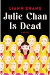 Julie Chan is Dead
