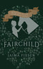 Fairchild (Book One in Fairchild Series)