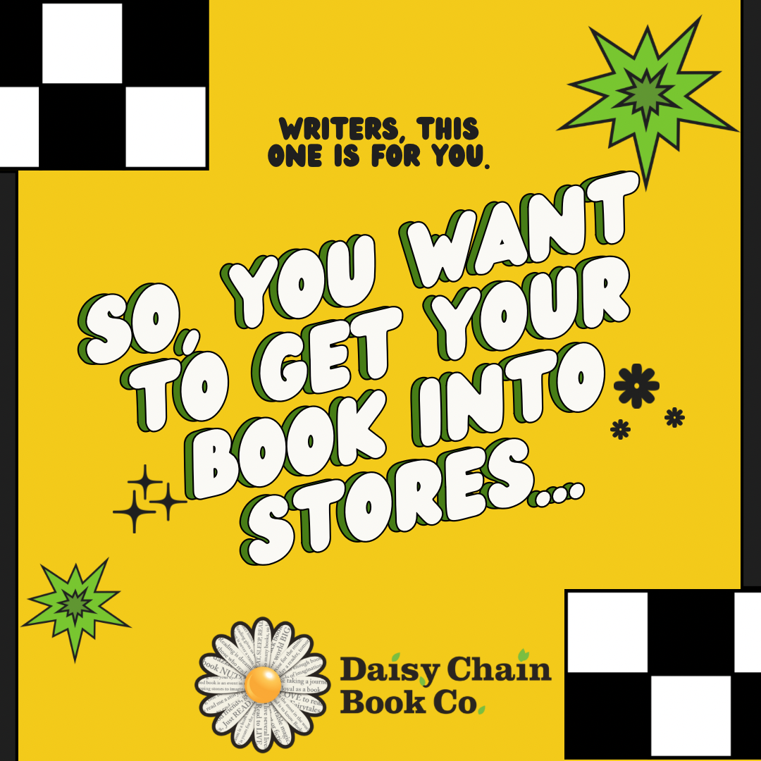 So, You Want to Get Your Book Into Stores