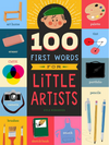 100 First Words for Little Artists (R)