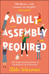 Adult Assembly Required (U)