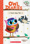 Owl Diaries #15: Eva's New Pet