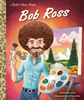 Bob Ross: a My Little Golden Book Biography