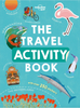 Lonely Planet Kids: The Travel Activity Book 1