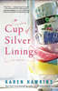 The Cup of Silver Linings #2