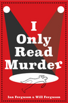 I Only Read Murder