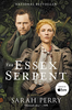 The Essex Serpent (Movie Tie-In)(R)