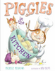 Piggies in the Kitchen (R)
