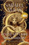 Crescent City #3: House of Flame and Shadow (Indie Bookstore Edition)