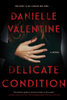 Delicate Condition