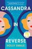 Cassandra in Reverse (U)