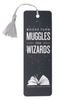 Books Turn Muggles Into Wizards Bookmark