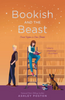 Bookish and the Beast: a Fangirl Fairy Tale