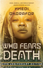 Who Fears Death (R)