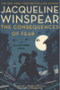 The Consequences of Fear (a Maisie Dobbs Novel)(R)