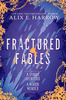 Fractured Fables (R)