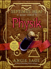 Physik (Septimius Heap Book 3)