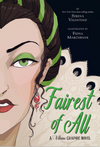 Fairest of All (Villains Graphic Novel)