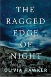 The Ragged Edge of Night