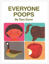 Everyone Poops