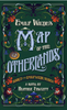 Emily Wilde's map of the Otherlands: Book Two of the Emily Wilde Series (HC)