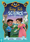 Fairy-Tale Science: Explore 25 Classic Tales Through Hands-On Experiments (R)
