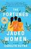 The Fortunes of Jaded Women (R)