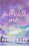 Fall With Me #4