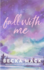 Fall With Me #4