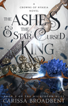 The Ashes & the Star-Cursed King #2