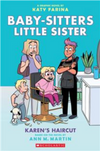 The Baby-Sitters Little Sister #7: Karen's Haircut (Graphic Novel)