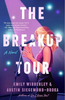 The Break Up Tour