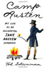 Camp Austen: My Life as an accidental Jane Austen Superfan