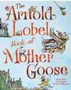 The Arnold Lobel Book of Mother Goose