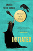 Initiated: a Memoir of a Witch