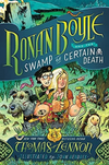 Ronan Boyle Swamp of Certain Death #2