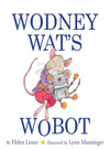 Wodney Wat's Wobat