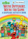 We're Different, We're the Same: a Keepsake Activity Book