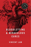 Bloodletting & Miraculous Cures: Stories (R)