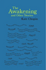 The Awakening and Other Stories