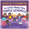 The World Needs More Purple Schools